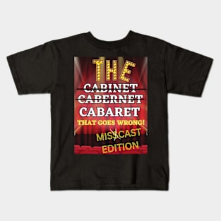 Miscast Cabaret Kids T-Shirt